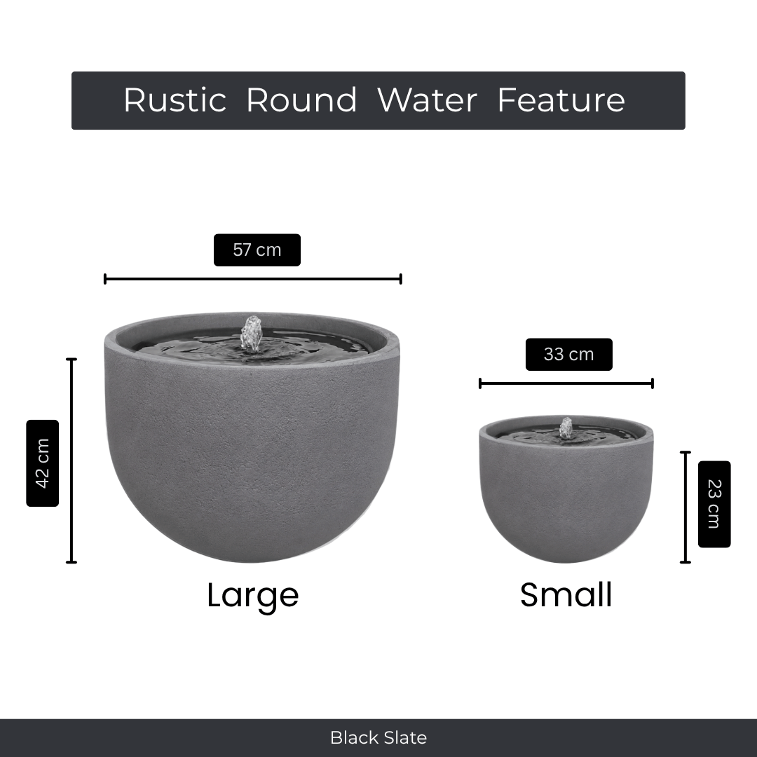Two gray round outdoor fountains by Florastyle By Hingham, labeled Large (57x42cm) and Small (33x23cm), made from UV-resistant polyresin with bubbling water. Text: Water Feature - Rustic Round and Black Slate. Made from polyresin, durable and waterproof, yet lightweight. Suitable for indoor and outdoor spaces.
Colour: Black Slate